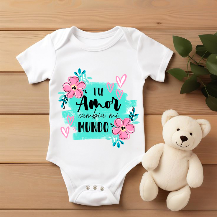 Body bebé “Tu amor cambia mi mundo”